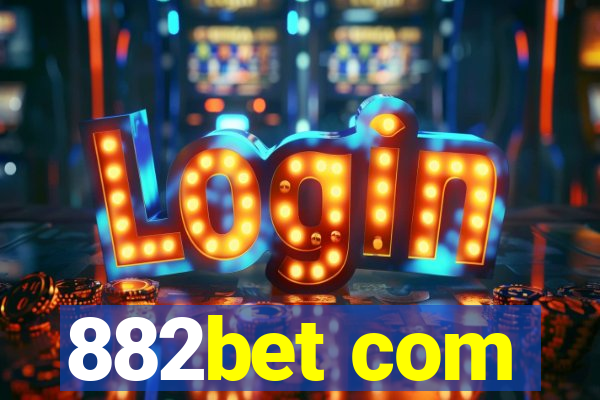 882bet com